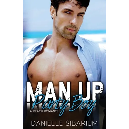Man Up Party Boy - Paperback