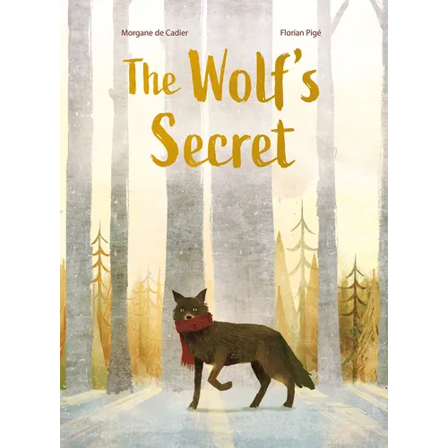 The Wolf's Secret - Hardcover