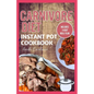 Carnivore Diet Instant Pot Cookbook: The Ultimate Step By Step Method for Cooking Delicious Low Carb High Protein Meat Recipes for Beginners - Paperback