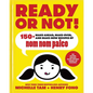 Ready or Not!: 150+ Make-Ahead, Make-Over, and Make-Now Recipes by Nom Nom Paleo Volume 2 - Hardcover