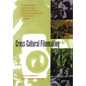 Cross-Cultural Filmmaking: A Handbook for Making Documentary and Ethnographic Films and Videos - Paperback