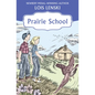 Prairie School - Paperback