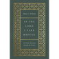 In the Lord I Take Refuge: 150 Daily Devotions Through the Psalms - Hardcover
