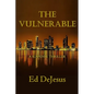 The Vulnerable - Paperback