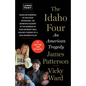 The Idaho Four: An American Tragedy - Paperback