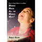 Wonder Where All the Wonder Went: Clues to Finding Wonder in this World - Paperback