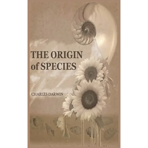 The Origin of Species: 150th Anniversary Edition: 150th Anniversary Edition - Hardcover