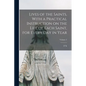 Lives of the Saints, With a Practical Instruction on the Life of Each Saint, for Every day in Year; Volume 2 - Paperback