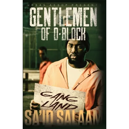 The Gentlemen of D-Block: Gang Land - Paperback