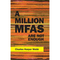 A Million Mfas Are Not Enough - Paperback
