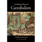 An Intellectual History of Cannibalism - Paperback