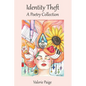 Identity Theft: A Poetry Collection - Paperback