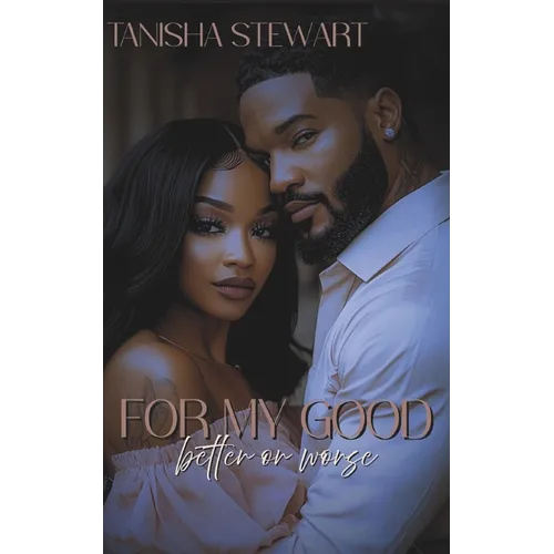 For My Good: Better or Worse - Paperback