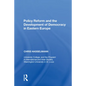Policy Reform and the Development of Democracy in Eastern Europe - Paperback
