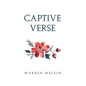 Captive Verse - Paperback
