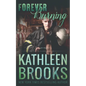Forever Burning: Forever Bluegrass #22 - Paperback