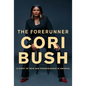 The Forerunner: A Story of Pain and Perseverance in America - Hardcover