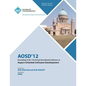 AOSD 12 Proceedings of the 11th Annual International Conference on Aspect Oriented Software Development - Paperback