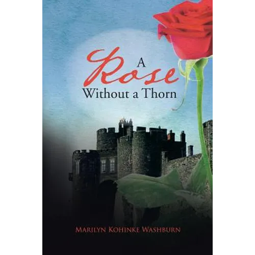 A Rose Without a Thorn - Paperback