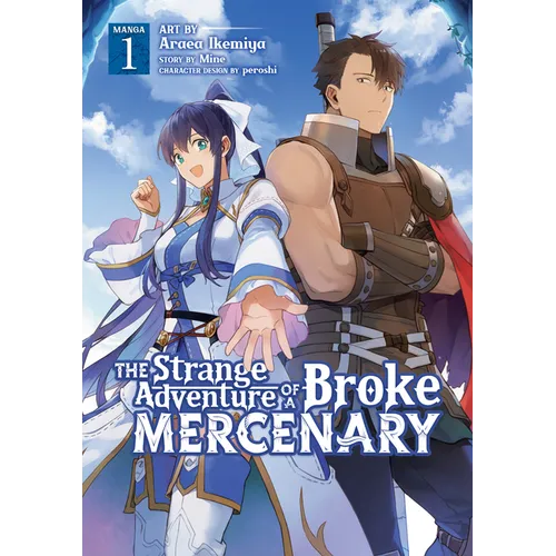 The Strange Adventure of a Broke Mercenary (Manga) Vol. 1 - Paperback