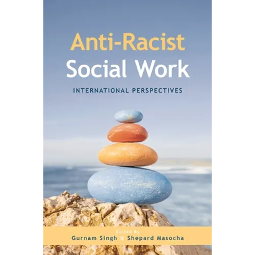 Anti-Racist Social Work: International Perspectives - Paperback
