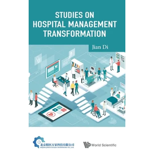 Studies on Hospital Management Transformation - Hardcover
