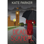 Deadly Scandal - Paperback