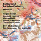 Switzerland - An Urban Portrait: Vol. 1: Introduction; Vol. 2: Borders, Communes - A Brief History of the Territory; Vol. 3: Materials - Hardcover