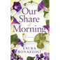 Our Share of Morning - Paperback