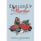 Dolled Up for Murder: A Josie Posey Mystery - Paperback