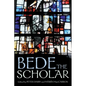 Bede the Scholar - Hardcover
