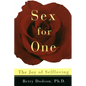 Sex for One: The Joy of Selfloving - Paperback
