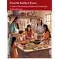 From My Family to Yours: A Guide to Home Cooking & General Home Knowledge - Paperback