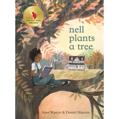 Nell Plants a Tree - Hardcover