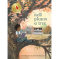 Nell Plants a Tree - Hardcover