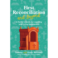 First Reconciliation and Beyond: A Family's Guide for Learning and Living Forgiveness - Paperback