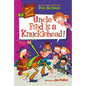My Weirdtastic School #2: Uncle Fred Is a Knucklehead! - Paperback