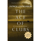 The Ace of Clubs: Part 3 of the Red Dog Conspiracy - Hardcover