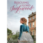 Rescuing Lord Inglewood: A Regency Romance - Paperback