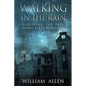 Walking in the Rain Books One & Two: Surviving the Fall and Home Fires Burning - Paperback