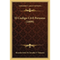 El Codigo Civil Peruano (1899) - Paperback