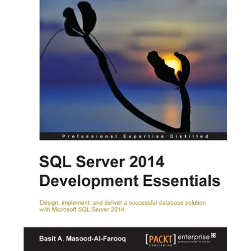 SQL Server 2014 Development Essentials - Paperback