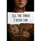 All the Things I Never Said - Paperback