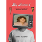 Hey Nineteen! A Memoir of Growing Up in Milwaukee, Wisconsin - Hardcover