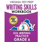 VIRGINIA TEST PREP Writing Skills Workbook SOL Writing Practice Grade 6: Develops SOL Writing, Research, and Reading Skills - Paperback