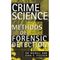 Crime Science: Methods of Forensic Detection - Hardcover