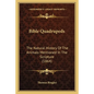 Bible Quadrupeds: The Natural History Of The Animals Mentioned In The Scripture (1864) - Paperback