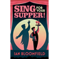 Sing for Your Supper! - Paperback