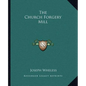 The Church Forgery Mill - Paperback