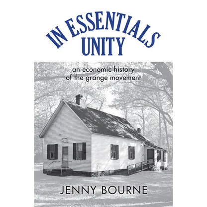 In Essentials, Unity: An Economic History of the Grange Movement - Paperback